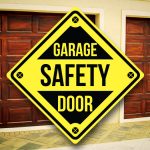 Garage Door Safety Sign - Gary Smith - Professional Home Inspector