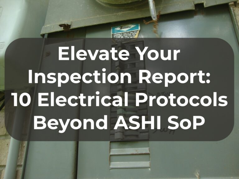 A sign promoting enhanced electrical inspection protocols beyond ASHI standards.